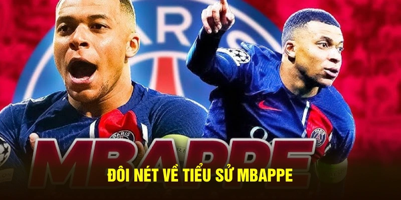 Đôi nét về tiểu sử Mbappe