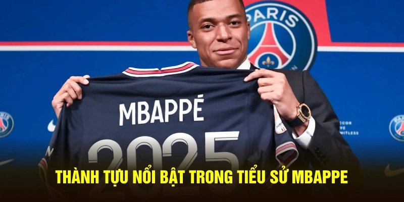 Thành tựu nổi bật trong tiểu sử Mbappe